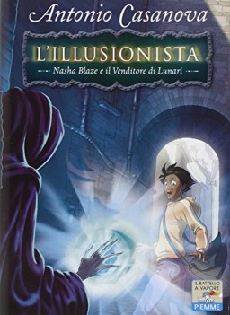 nasha blase e il venditore di lunari. l\'illusionista