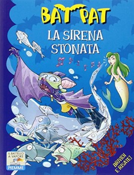 sirena stonata (batpat 9)