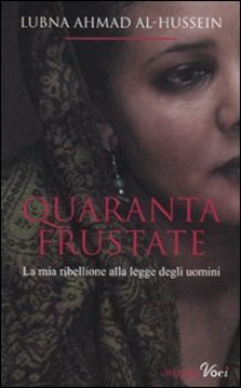 quaranta frustate. la mia ribellione alla legge degli uomini