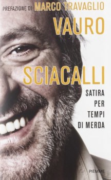 sciacalli. satira per tempi di merda