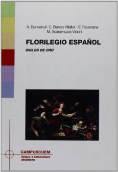 florilegio espanol , siglos de oro