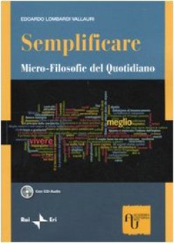 semplificare microfilosofia del quotidiano +cd