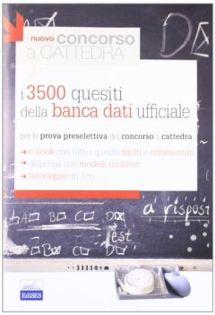 nuovo concorso a cattedra i 3500 quesiti della banca dati ufficiale ebook