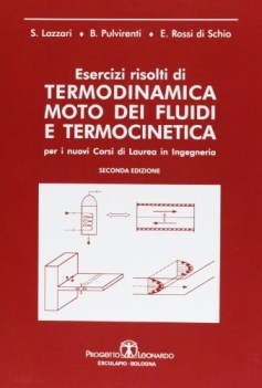 esercizi risolti di termodinamica moto dei fluidi e termocinetic