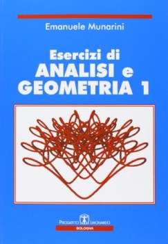 esercizi di analisi e geometria 1