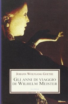 anni di viaggio di wilhelm meister