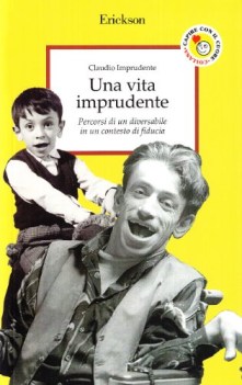 vita imprudente