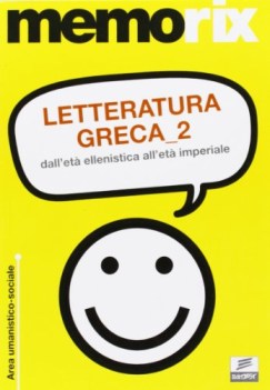 letteratura greca 2 dall\'et ellenistica all\'et imperiale