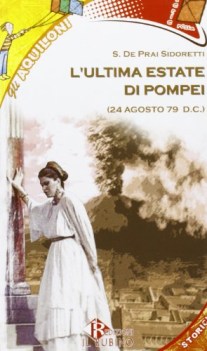 ultima estate di pompei, narr. narrativa