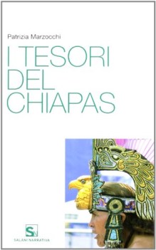 tesori del chiapas, narr.