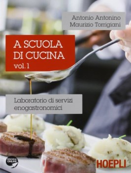 a scuola di cucina 1 materie tecn.itg,a,ipa