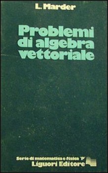 problemi algebra vettoriale