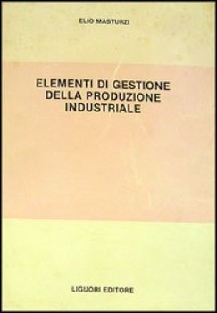 elementi di gestione produz.industriale