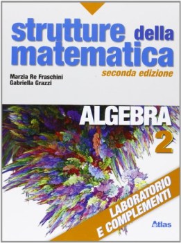 laboratorio e complementi algebra 2 str.mat.2edizione