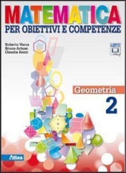 matematica per obiettivi.., geometria 2 matematica sc.media