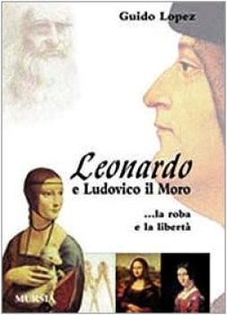 leonardo e ludovico il moro