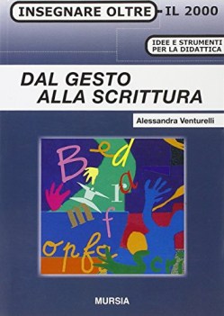 dal gesto alla scrittura