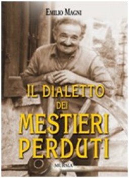 dialetto dei mestieri perduti