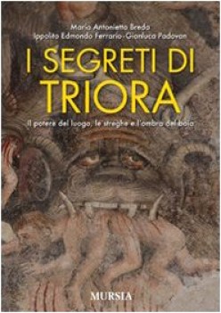 segreti di trioria