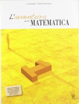 avventura della matematica 1 a + b