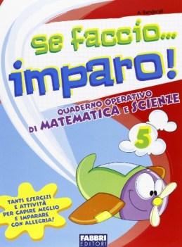 se faccio imparo matematica 5