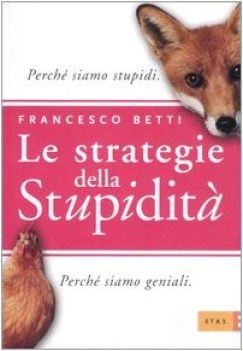 strategie della stupidita