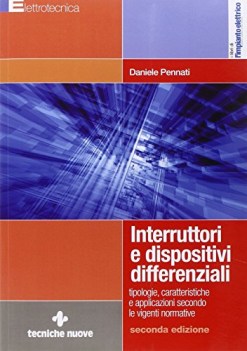 INTERRUTTORI E DISPOSITIVI DIFFERENZIALI