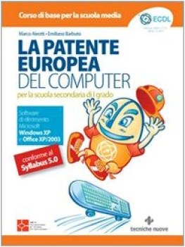 PATENTE EUROPEA DEL COMPUTER. PER LA SCUOLA SECONDARIA DI PRIMO GRADO