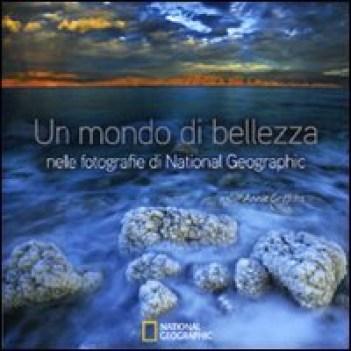 mondo di bellezza nelle fotografie di national geographic