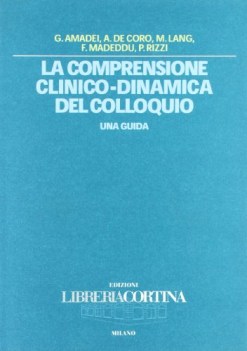 COMPRENSIONE CLINICO DINAMICA DEL COLLOQUIO