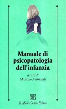 manuale di psicopatologia dell\'infanzia