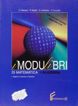 modulibri di matematica, algebra (2 tomi)