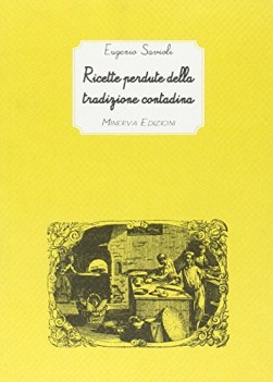 ricette perdute della tradizione contadina