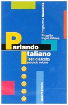 parliamo italiano vol.2 testi ascolto (int.B1 B2)