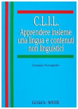 C.L.I.L. APPRENDERE INSIEME UNA LINGUA