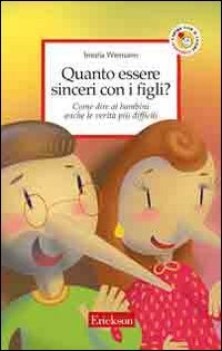 quanto essere sinceri con i figli?