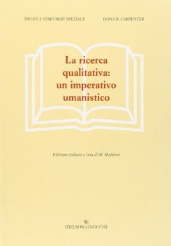 ricerca qualitativa un imperativo umanistico