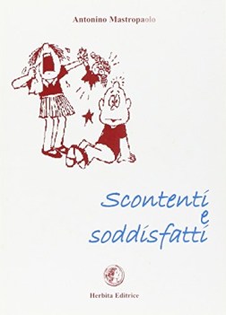 scontenti e soddisfatti x media