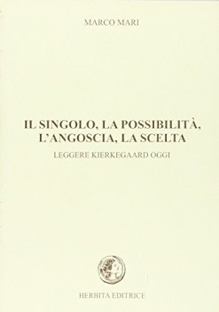 singolo, possibilita angoscia scelta