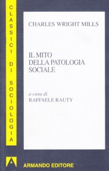 mito della patologia sociale