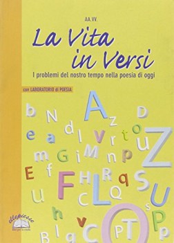 vita in versi, problemi del nostro tempo