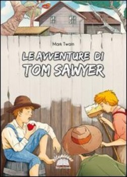 avventure di tom sawyer (bruni), narr. narrativa