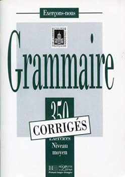 350 ex. grammaire moyen - corrigs