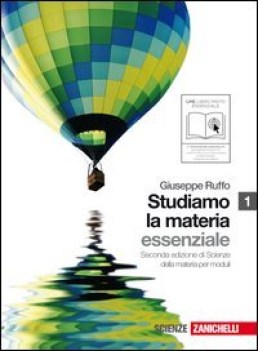 studiamo la materia seconda edizione di scienze volume 1 essenziale