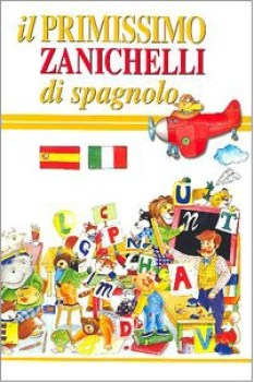 primissimo zanichelli di spagnolo