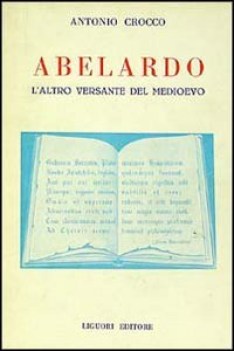 abelardo altro versante del medioevo