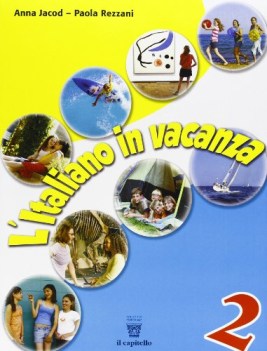 italiano in vacanza 2 +narr. libri vacanze