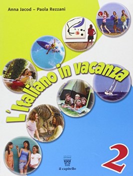 italiano in vacanza 2 libri vacanze