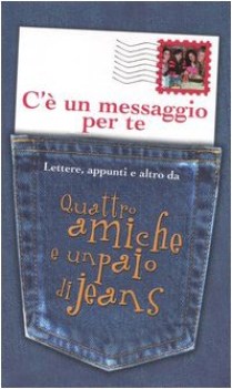 c\' un messaggio per te lettere appunti e altro da quattro amiche e un paio di j