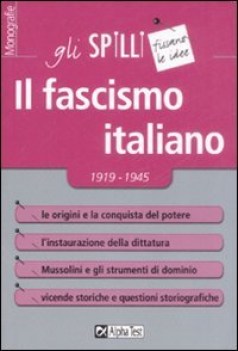 FASCISMO ITALIANO 1919-1945 (IL)